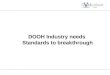 DOOH Industry needs Standards to breakthrough