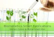 Biomimetics Smart Fabrications