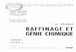 Le Petrole - Raffinage Et Genie Chimique - Tome 1- Pierre Wuithier Edit Technip 1972