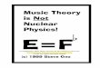 Music Theory is Not Nuclear Physics!