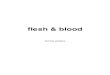 flesh & blood