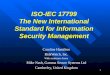ISO-IEC 17799 the New International Standard for Information Security Management