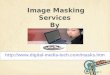 Quality image Masking Services by group DMT at affordable cost