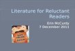 Literature for reluctant readers