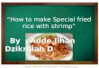 How to make FRIED RICE WITH SEAFOOD