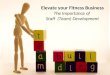 Elevate Your Fitness Business   Imp Of Staff Dev