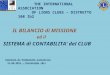 IL BILANCIO di MISSIONE ed il SISTEMA di CONTABILITA del CLUB Giornata di Formazione Lionistica 11.06.2011 – Pozzolengo (Bs) THE INTERNATIONAL ASSOCIATION