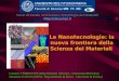 Corsi di Studio in Scienza e Tecnologia dei Materiali  Le Nanotecnologie: la nuova frontiera della Scienza dei Materiali Luciano TARRICONE