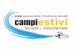 Il Centro di Servizi per il Volontariato di Palermo presenta i CAMPI ESTIVI DI VOLONTARIATO, in continuità con le attività di promozione del volontariato
