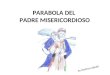 PARABOLA DEL PADRE MISERICORDIOSO by Martina Ciabatti