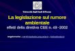 La legislazione sul rumore ambientale effetti della direttiva CEE n. 49 -2002 Università degli Studi di Parma Angelo Farina – HTTP://pcfarina.eng.unipr.it