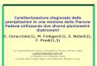 Caratterizzazione stagionale delle precipitazioni in una stazione della Pianura Padana utilizzando due diversi pluviometri - disdrometri C. Caracciolo(1),