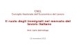 CNEL Consiglio Nazionale dellEconomia e del Lavoro Il ruolo degli immigrati nel mercato del lavoro italiano Prof. Carlo DellAringa 19 novembre 2012
