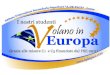 TRACCIA IL TUO FUTURO… ANCHE IN EUROPA Skills for Jobs in Europe Skills for Jobs in Europe Unesperienza di Alternanza in continuità con il mondo del lavoro