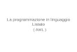 La programmazione in linguaggio Listato ( AWL ). Imposta Step 7 Assicurarsi che il software di programmazione sia impostato sulla programmazione Instruction