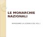 LE MONARCHIE NAZIONALI RIPASSIAMO LA LEZIONE 9 DEL VOL.1