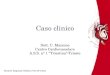 Caso clinico Dott. C. Mazzone Centro Cardiovascolare A.S.S. n° 1 Triestina-Trieste Riunione Regionale ANMCO FVG 28-5-2011