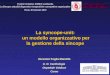 Evento Formativo ANMCO Lombardia La Sincope: attualità diagnostico-terapeutiche e prospettive organizzative Pavia, 30 Gennaio 2010 La syncope-unit: un