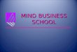 MIND BUSINESS SCHOOL. creare progetti per lespansione aziendale Ma perché espandersi? Open source management