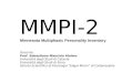 MMPI-2 Minnesota Multiphasic Personality Inventory Docente: Prof. Sebastiano Maurizio Alaimo Università degli Studi di Catania Università degli Studi di