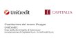 Costituzione del nuovo Gruppo UniCredit: linee guida del progetto di fusione per incorporazione di Capitalia S.p.A. in UniCredit S.p.A
