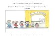AI GENITORI STRANIERI Come funziona la scuola primaria in Italia Prime informazioni per laccoglienza dei vostri bambini
