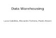 Data Warehousing Luca Cabibbo, Riccardo Torlone, Paolo Atzeni