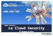 Panda Security La Cloud Security Company. 2 CONTENUTI Panda Cloud Protection Premesse Cosè la cloud security? Cosè Panda Cloud Protection? Target Come