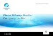 Fiera Milano Media Company profile  14 I 11 I 2012