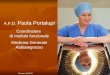 1 A.F.D. Paola Portalupi Coordinatore di modulo funzionale Medicina Generale Abbiategrasso Ferrara, 15.10.05