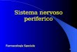 1 Sistema nervoso periferico Farmacologia Speciale