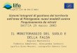 Sistemi integrati di gestione del territorio nellarea di Petrignano: nuovi modelli contro linquinamento da nitrati BASTIA 29 marzo 2003 IL MONITORAGGIO