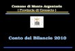 Comune di Monte Argentario ( Provincia di Grosseto ) Conto del Bilancio 2010