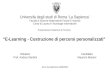 Università degli studi di Roma La Sapienza Facoltà di Scienze Matematiche Fisiche E Naturali Corso di Laurea in Tecnologie Informatiche Presentazione Relazione