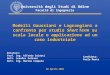 Università degli Studi di Udine Facoltà di Ingegneria 10 Aprile 2003 Modelli Gaussiani e Lagrangiani a confronto per studio Short Term su scala locale