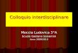 Colloquio interdisciplinare Moccia Ludovica 3°A Scuola Gaetano Salvemini Anno 2009/2010