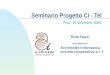 Seminario Progetto Ci - Tel Pisa, 16 dicembre 2002 Rino Razzi presidente di Archimede Informatica società cooperativa a r. l