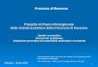 1 Progetto di Piano Infraregionale delle Attività Estrattive della Provincia di Ravenna Quadro conoscitivo Documento preliminare Valutazione preventiva