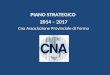 PIANO STRATEGICO 2014 – 2017 Cna Associazione Provinciale di Fermo
