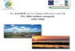 I.C. LEADER+ e il PAL Delta emiliano-romagnolo (2001-2006) I.C. LEADER+ per lo sviluppo delle aree rurali e il PAL Delta emiliano-romagnolo (2001-2006)