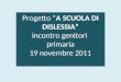 Progetto A SCUOLA DI DISLESSIA incontro genitori primaria 19 novembre 2011