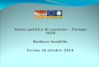 Nuova politica di coesione – Europa 2020 Barbara Sardella Fermo 16 ottobre 2014