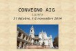 CONVEGNO AIG Loreto 31 0ttobre, 1-2 novembre 2014