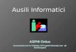 Ausili Informatici ASPHI Onlus Associazione per lo Sviluppo di Progetti Informatici per gli Handicappati