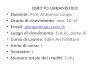 DIRITTO URBANISTICO Docente: Prof. Antonino Longo Orario di ricevimento: mer. 12-14 Email: alongo@dau.unict.italongo@dau.unict.it Luogo di ricevimento: