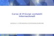 Principi Contabili Internazionali Stefano Santucci Corso di Principi contabili Internazionali Lezione n. 4 -Rimanenze e Commesse pluriennali