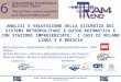 Roma – Ministero delle Infrastrutture e dei Trasporti, sala Emiciclo 19 - 20 marzo 2015 19 - 20 marzo 2015 Coordinato da: Organizzato da: ANALISI E VALUTAZIONE