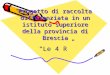 Progetto di raccolta differenziata in un istituto superiore della provincia di Brescia “Le 4 R”