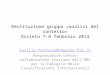 Restituzione gruppo «analisi del contesto» Orvieto 7-8 febbraio 2014 lucilla.frattura@regione.fvg.it Responsabile Centro collaboratore italiano dell’OMS