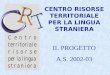 CENTRO RISORSE TERRITORIALE PER LA LINGUA STRANIERA IL PROGETTO A.S. 2002-03